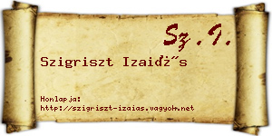 Szigriszt Izaiás névjegykártya